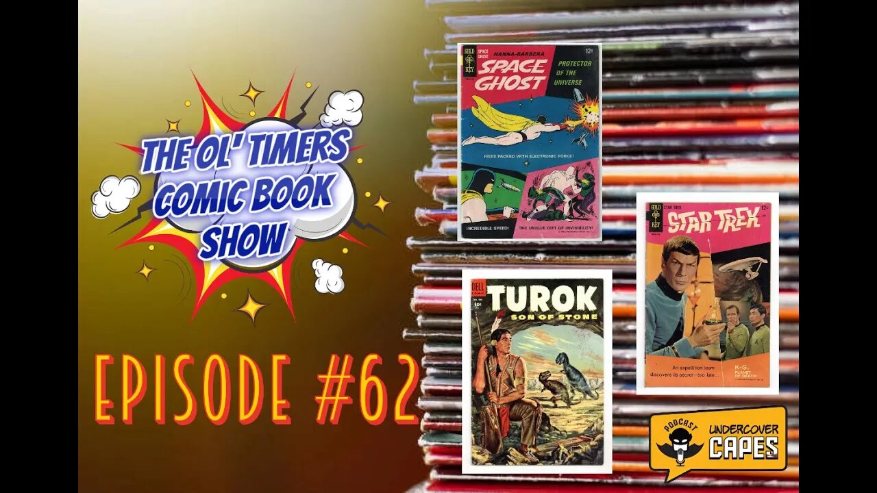The Ol' Timers Comic Book Show #62