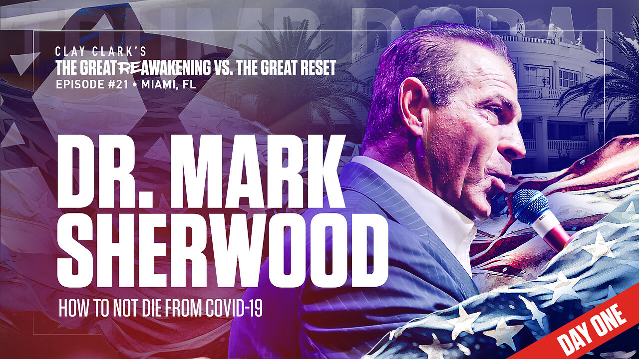 Doctor Mark Sherwood | How to Not Die from COVID-19 | ReAwaken America Tour Heads to Tulare, CA (Dec 15th & 16th)!!!