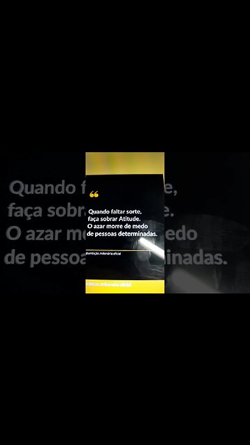 Quando faltar sorte, faça sobrar atitude