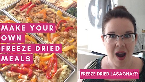 Make Your Own Freeze-dried Meals| DIY Mountain House Style Meals