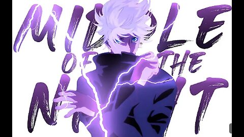 Middle of the Night「AMV」Anime Mix