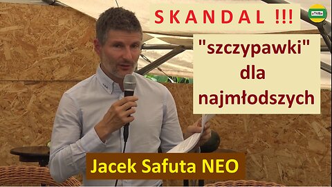 PODNOSZĄ RĘKĘ JUŻ NA TYCH NAJMŁODSZYCH Jacek Safuta NEO usunięty przez YT