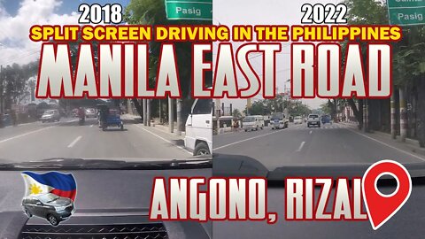 Then and Now Manila East Road Angono to Aurora in both 2018 and 2022 side by side