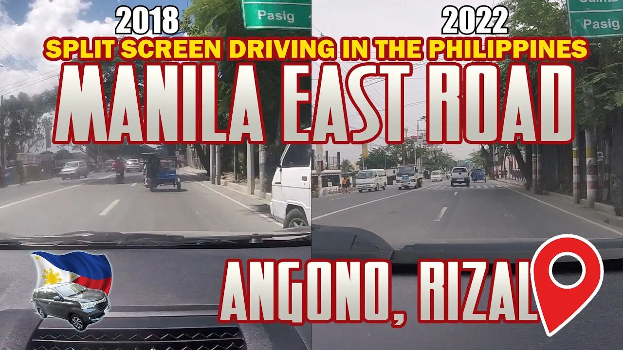 Then and Now Manila East Road Angono to Aurora in both 2018 and 2022 side by side