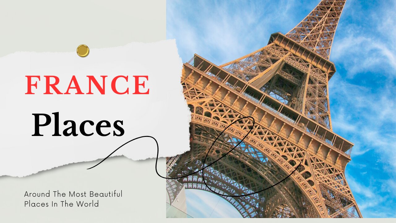 Top 10 Most Visit Places in France 2024 | France Travel Guide