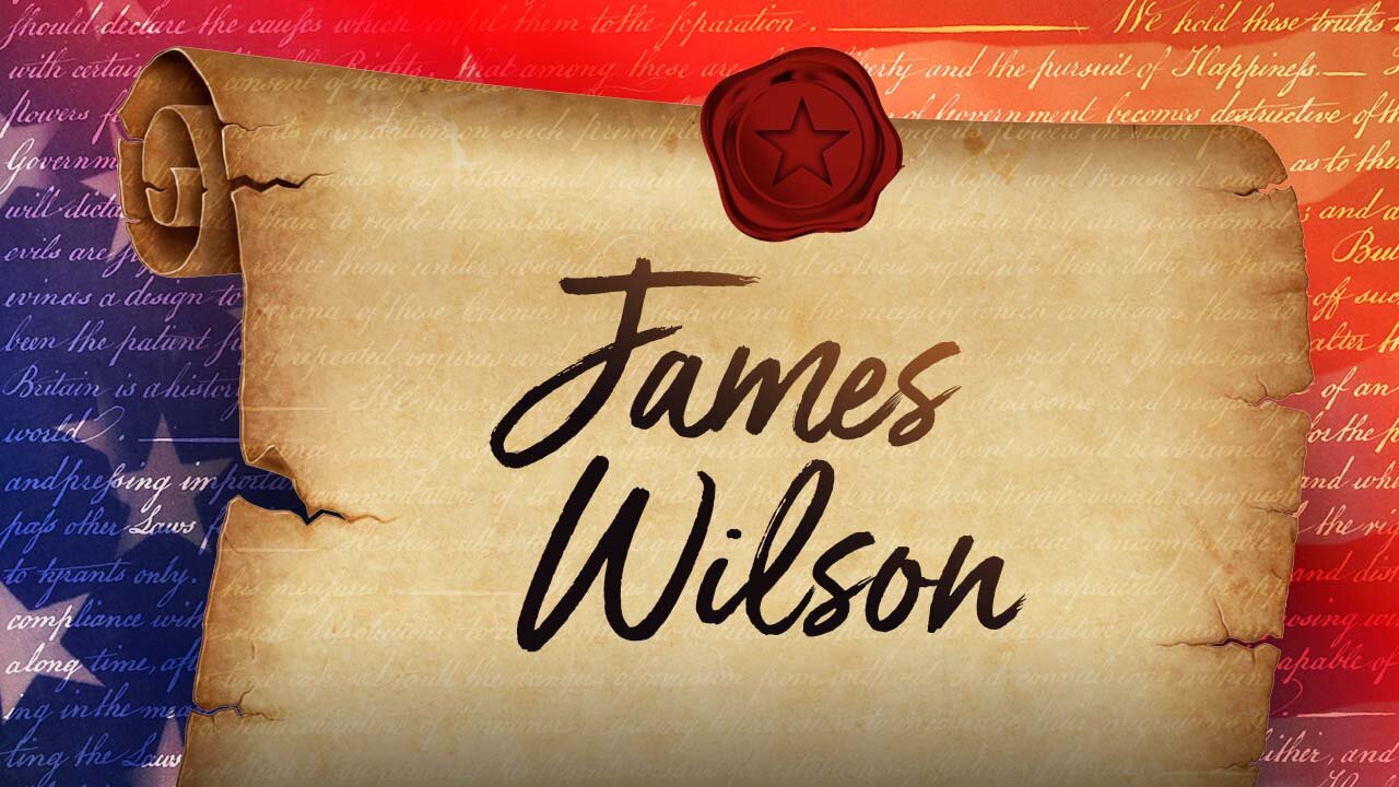 James Wilson - 56 Signers Of The U.S. Constitution