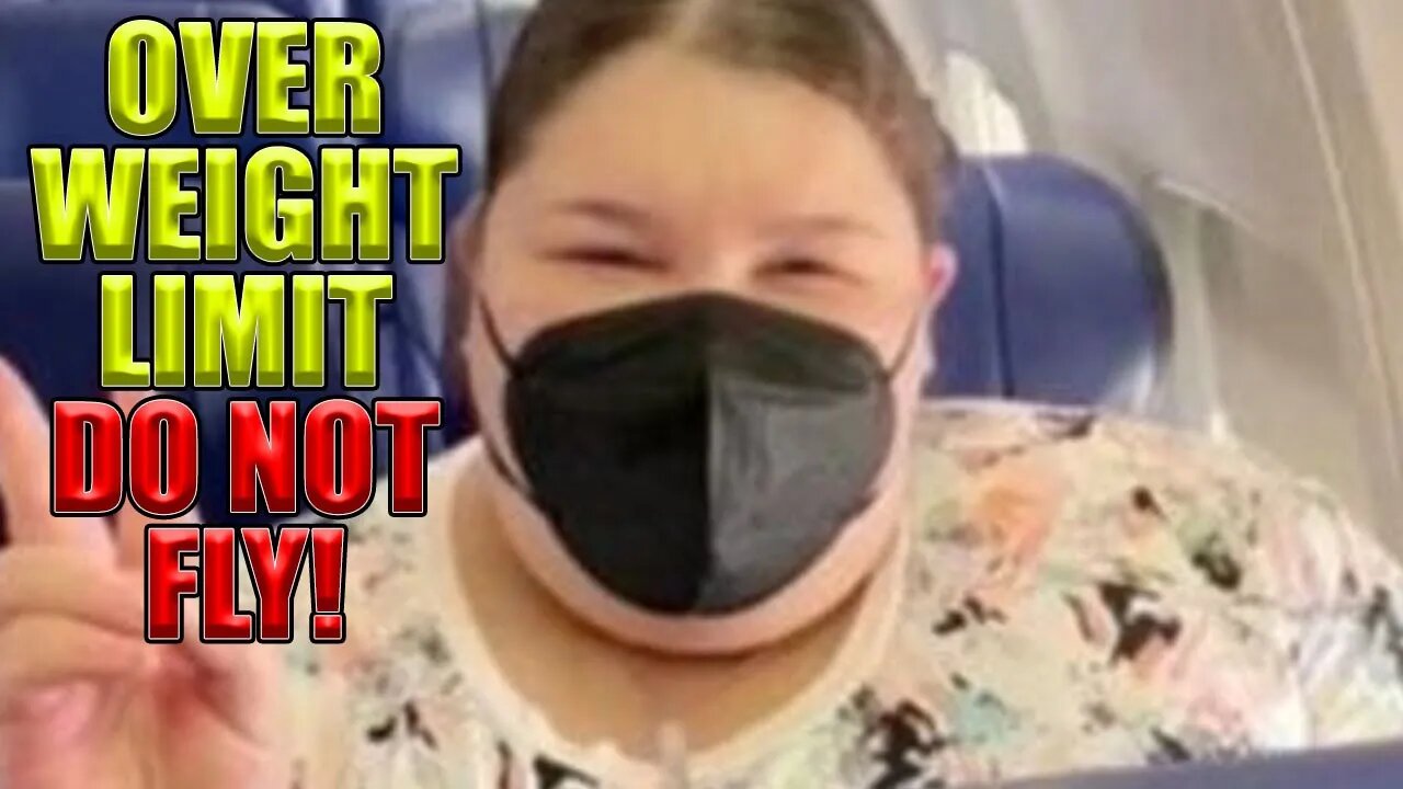 500 Pound People Should Not Use Air travel For The Safety Of Everyone On Board