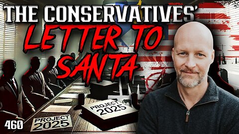 #460: The Conservatives’ Letter To Santa