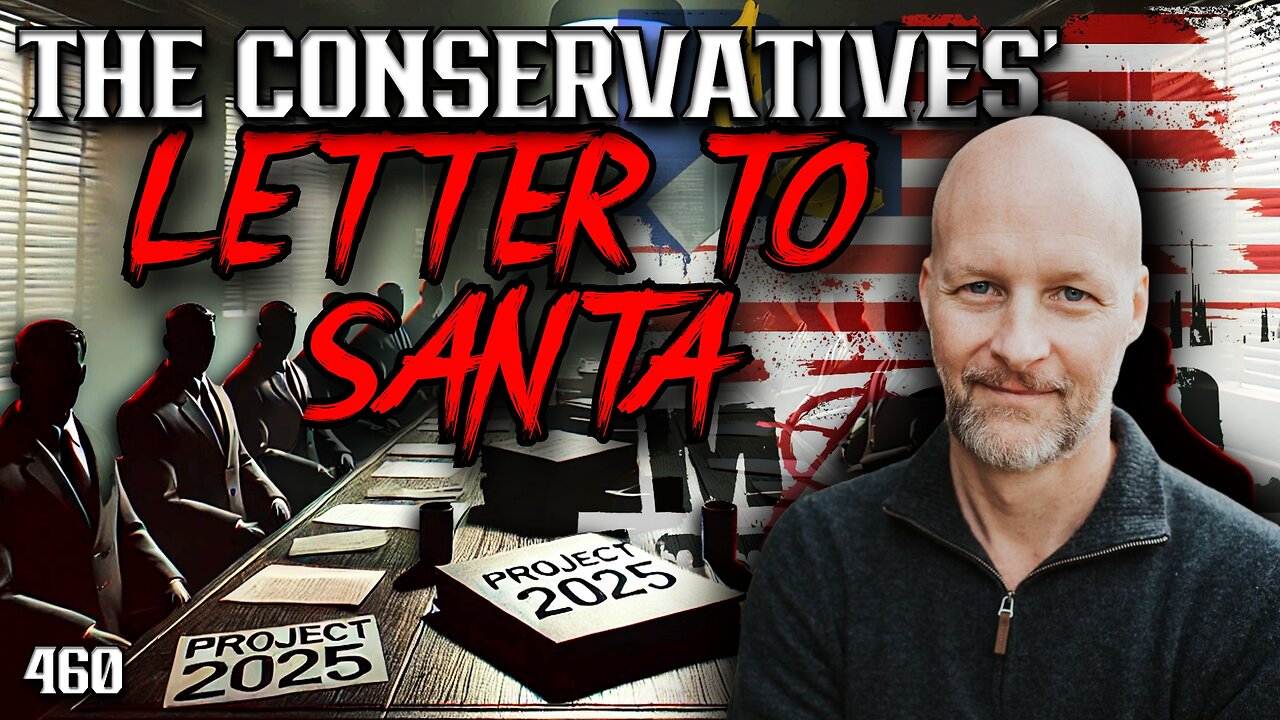 #460: The Conservatives’ Letter To Santa