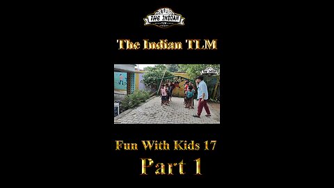 Fun Activity with Kids 17 Part 1