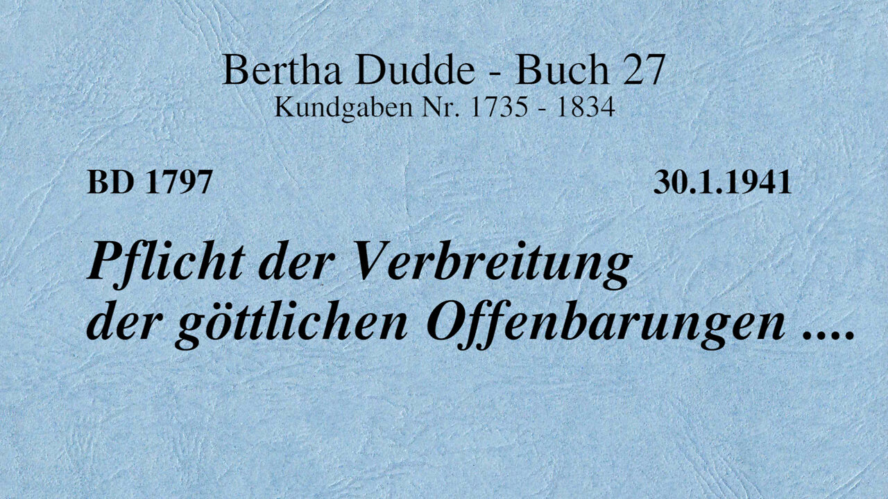BD 1797 - PFLICHT DER VERBREITUNG DER GÖTTLICHEN OFFENBARUNGEN ....