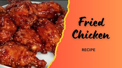Fried Chicken Recipe How to Make Korean Style Sweet and Spicy Fried Chicken