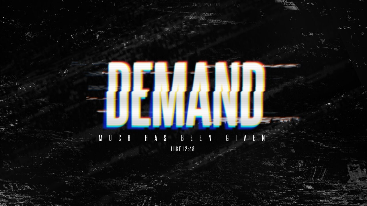 Demand - Part 5 | 9:00 AM