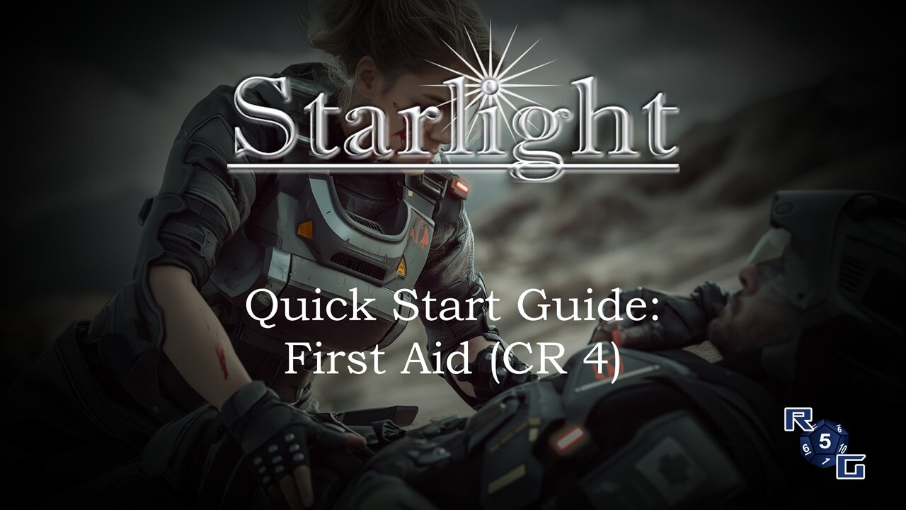 Starlight Quick Start Guide: First Aid (CR 4)
