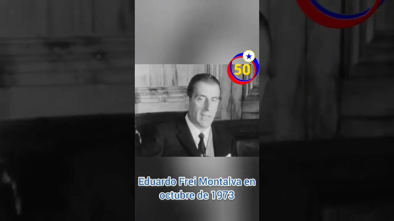 ¿Qué decía Eduardo Frei Montalva sobre la Unidad Popular de Salvador Allende? #HistoriaDeChile