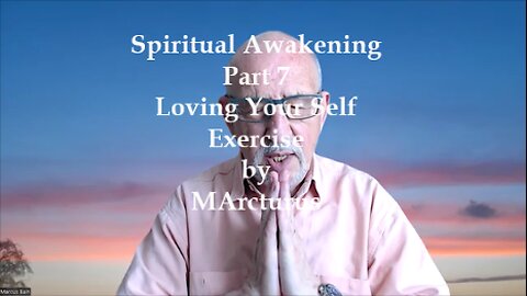 Spiritual Awakening Part 7