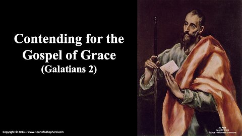 Contending for the Gospel of Grace (Galatians 2)