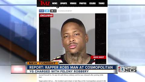 Rapper YG faces robbery charge from incident at Cosmpolitan