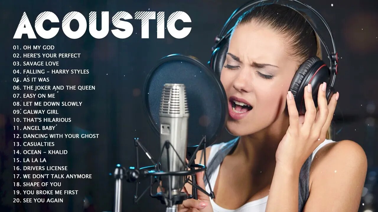 Best Acoustic Cover Of Popular Songs Ballad Love Acoustic Songs Cover Acoustic 2023 Playlist