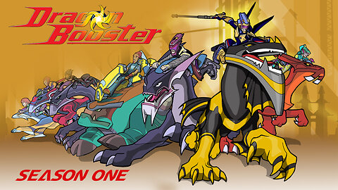 Dragon Booster S1EP01 The Choosing - (Final Part)