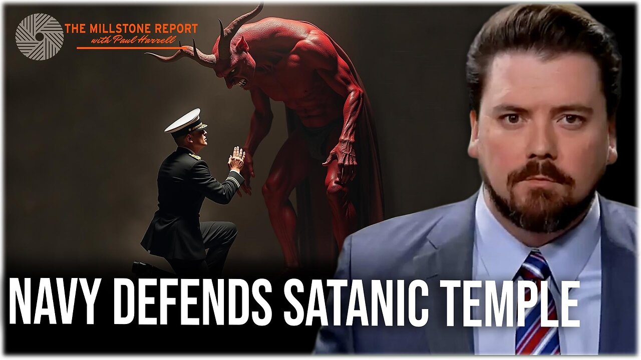 Millstone Report w Paul Harrell: Navy Backs SATANIC Temple, Idol Destroyer Michael Cassidy SPEAKS!