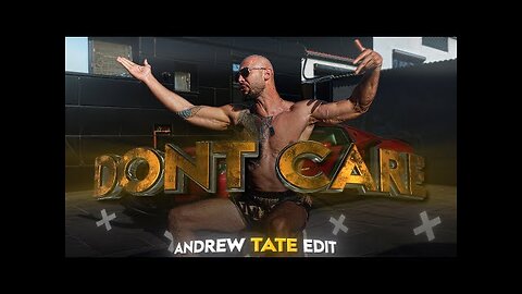 DON'T CARE - ANDREW TATE EDIT 4K 💣 | TATE CONFIDENTIAL