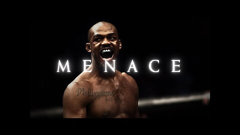 MENACE - Jon Jones Motivational Tribute