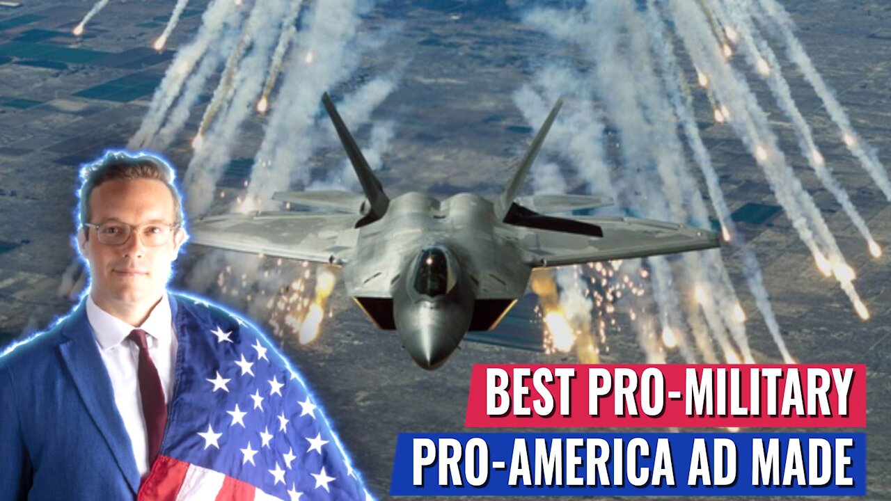 THE MOST POWERFUL PRO-MILITARY, PRO-AMERICA AD EVER AIRED