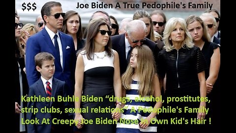 Kathleen Buhle Biden “Drugs, Alcohol, Prostitutes, Strip Clubs, Sexual Relations”