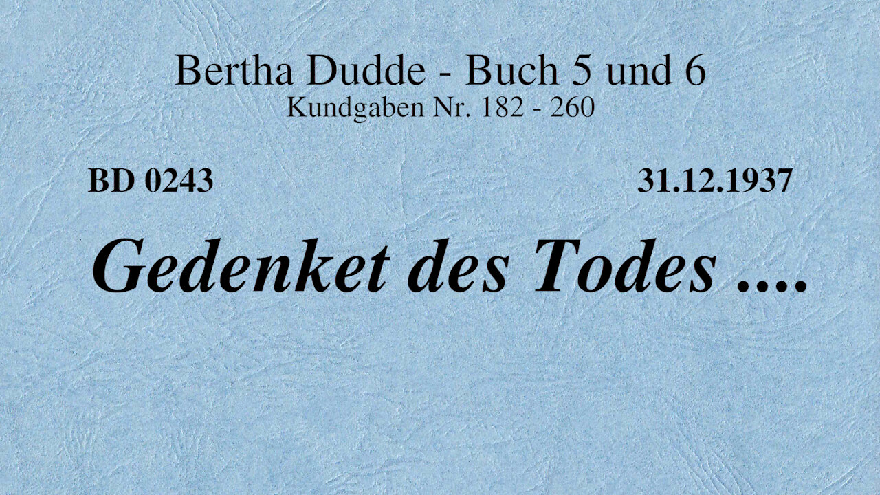 BD 0243 - GEDENKET DES TODES ....