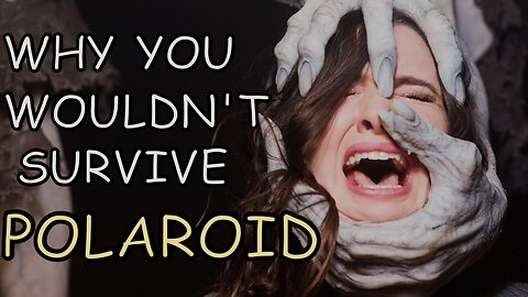 Why You Wouldn't Survive The HAUNTED CAMERA in Polaroid