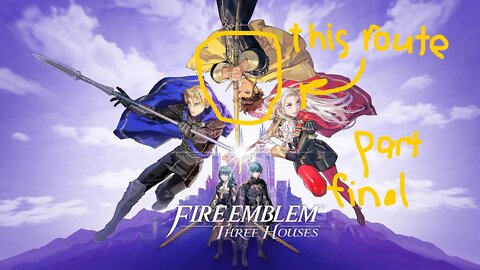 fire emblem 3 houses golden deer final