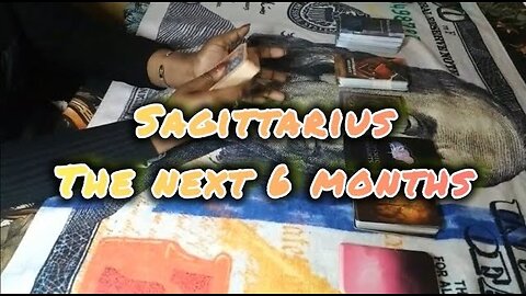 SAGITTARIUS: THE NEXT 6 MONTHS