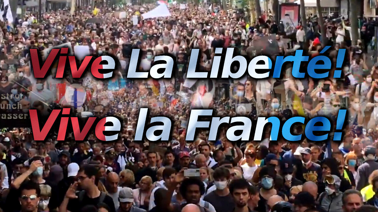 HUGE Anti-Medical Tyranny Protests ALL Across France. NO To Health Nazi Coercion & Passports