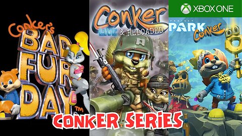 Let's Play Some CONKER SERIES