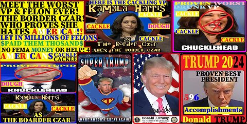 Kamala Harris the WORST VP & Felon! for PRISON:The boarder Czar! let in MILLIONS of FELONS!Elon help