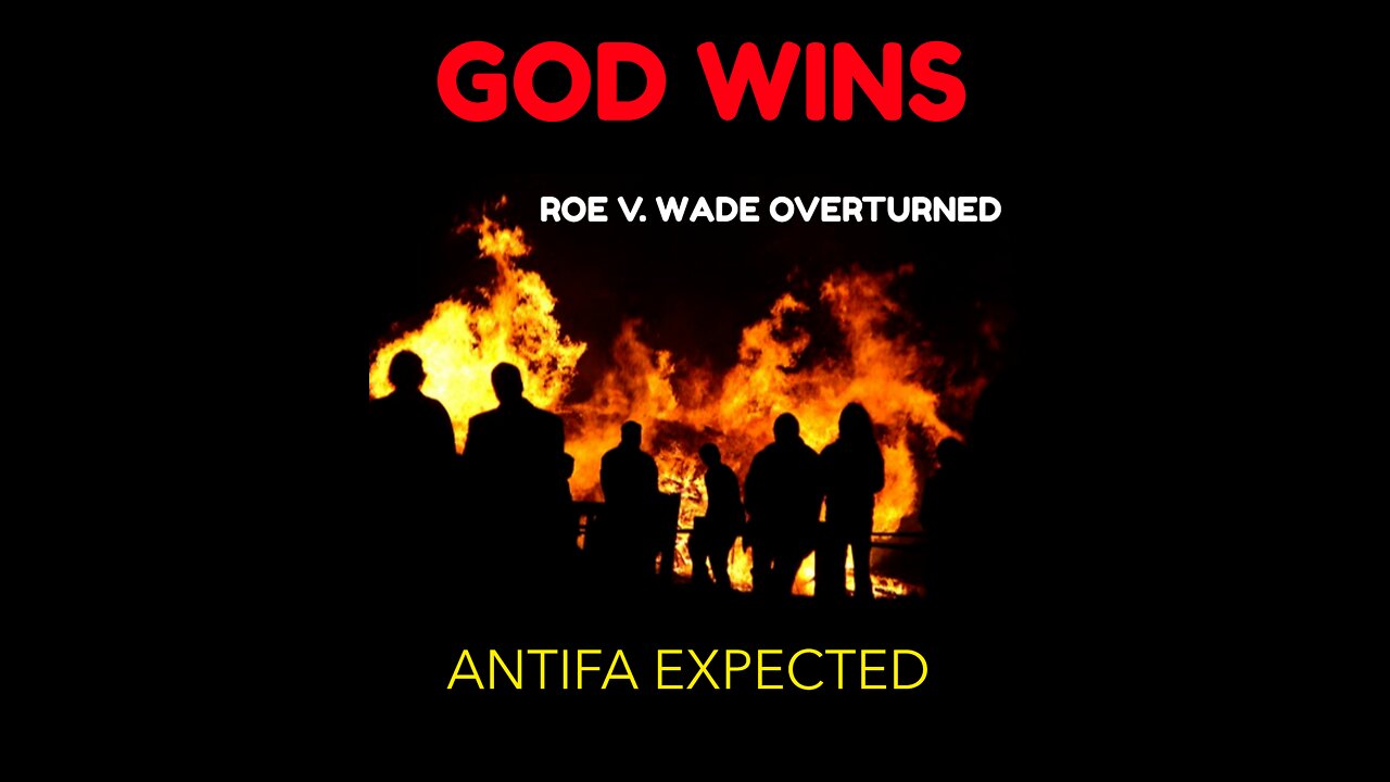 Roe V. Wade overturned