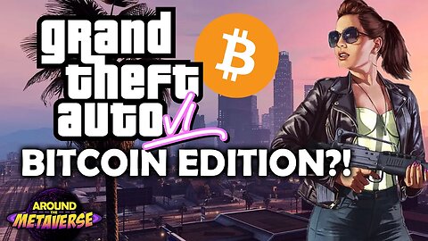 Grand Theft Auto 6 Leaks "Bitcoin Edition"