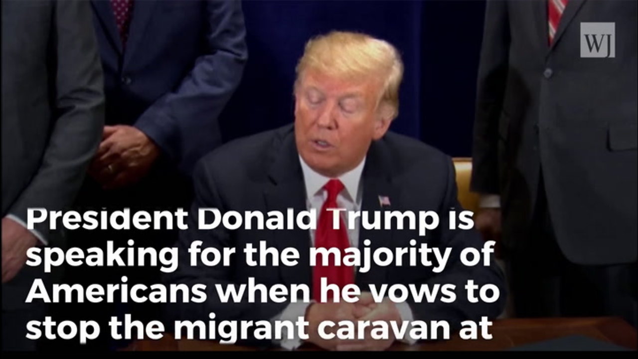 Poll: Majority of Voters Want the US Government To Stop Caravan at Border