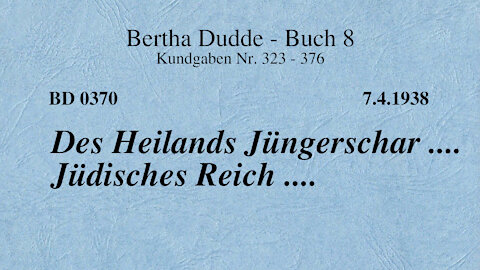 BD 0370 - DES HEILANDS JÜNGERSCHAR .... JÜDISCHES REICH ....