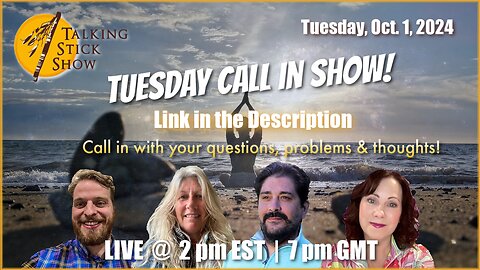 Talking Stick Call In Show - Call Into Our Zoom Room For A Reading! (October 1st, 2024)