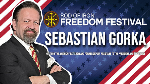 Rod of Iron freedom Festival 2024 Sebastian Gorka Host for the America First Show and Former Deputy Assistant to the President and Strategist