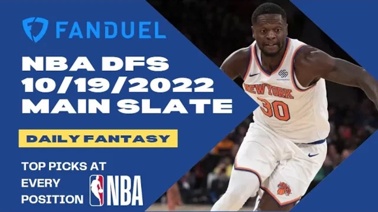 Dreams Top Picks for NBA DFS Today Main Slate 10/19/2022 Daily Fantasy Sports Strategy FANDUEL