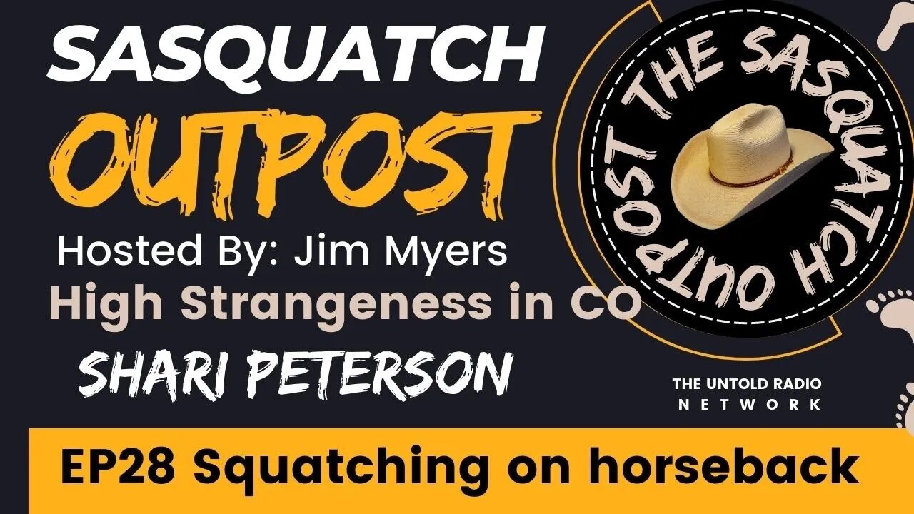 EP 28 - Squatching on Horseback - Sasquatch Outpost Podcast