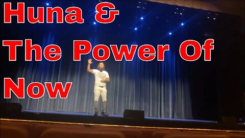 Huna & The Power Of Now