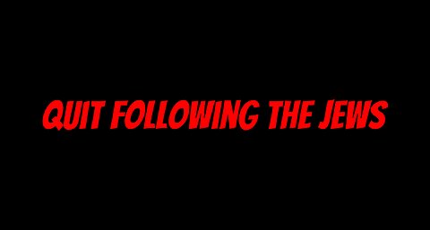 Quit Following the Jews