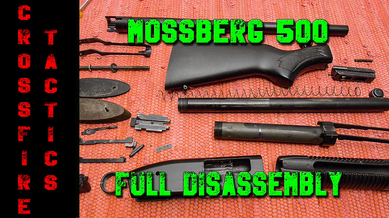 Mossberg 500 - full disassembly and real time reassembly - "How to" Tutorial