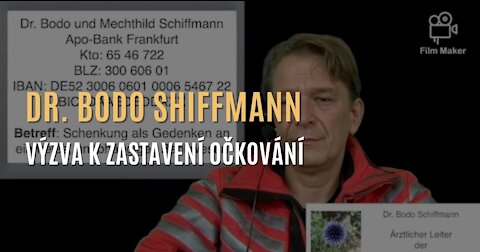 Dr. Bodo Shiffmann - O současné situaci a výzva k zastavení očkování