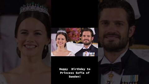 Happy 37th Birthday to Princess Sofia of Sweden! #shorts