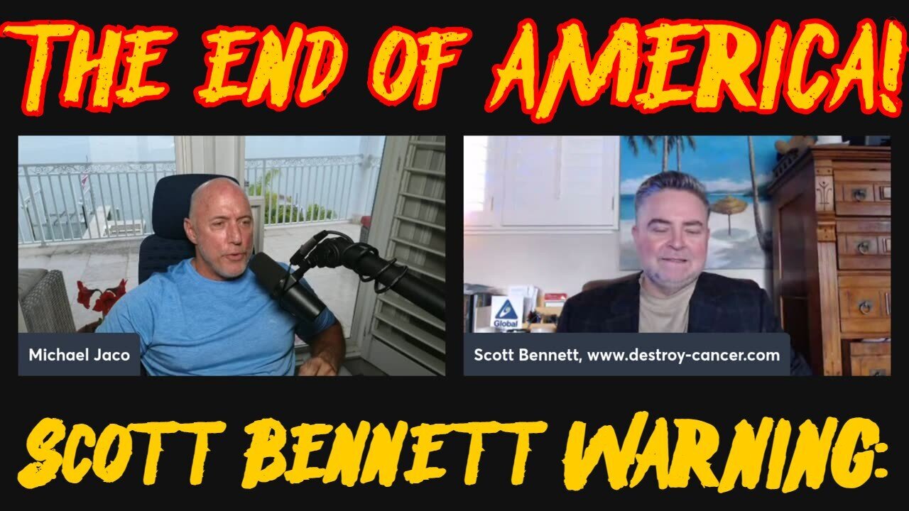 Scott Bennett And Michael Jaco WARNING - The End Of AMERICA - 3/7/24..